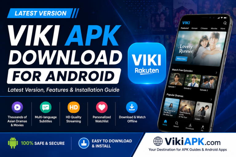 Viki APK Download for Android: Latest Version, Features & Installation Guide